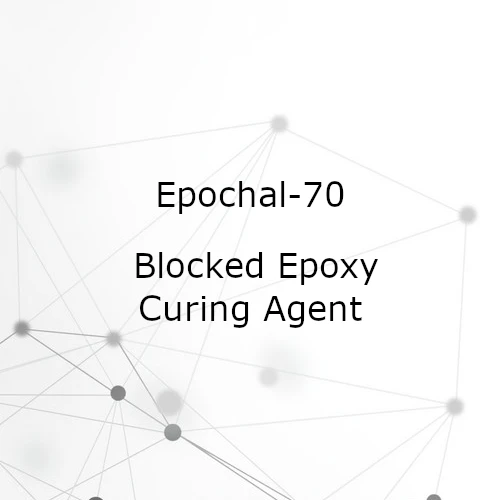 Epochal-70 Blocked Epoxy Curing Agent: A Latent Solution For Low-Temperature Curing And Room-Temperature Storage Stability