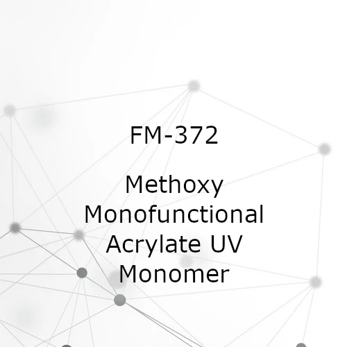 FM-372 Methoxy Monofunctional Acrylate UV Monomer