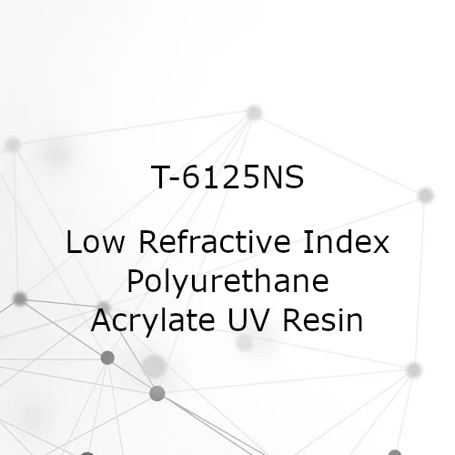 Low Refractive Index Polyurethane Acrylate UV Resin