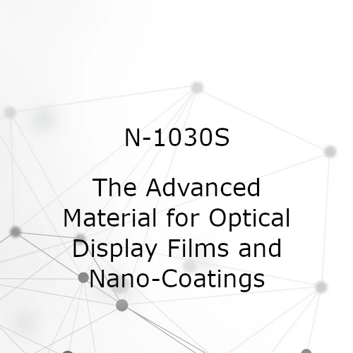 The Advanced Material For Optical Display Films And Nano-Coatings