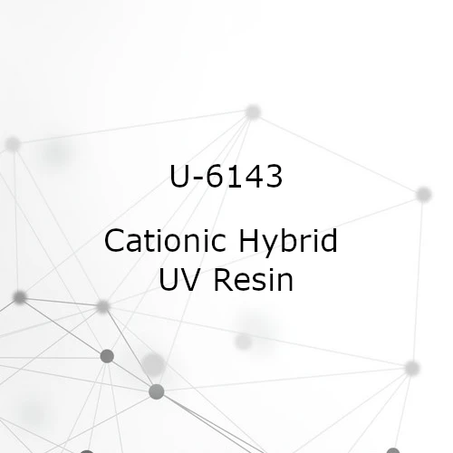 U-6143 Cationic Hybrid UV Resin